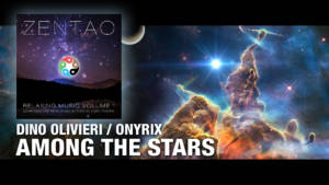 Among the Stars - ZENTAO Relaxing Music Volume 1 by Dino Olivieri